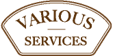 VARIOUS SERVICES